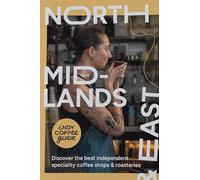 Indy Coffee Guide England: North, Midlands and East No 8