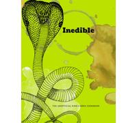 Inedible: The Unofficial King Cobra Cookbook