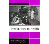 Inequalities in Health: The evidence presented to the Independent Inquiry into Inequalities in Health, chaired by Sir Donald Acheson (Studies in Poverty, Inequality and Social Exclusion series)
