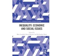 Inequality: Economic and Social Issues (Routledge Frontiers of Political Economy)