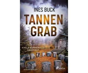 Ines Buck Tannengrab - Karla Sommerfeld ermittelt: Wenn ein Kinderga (Paperback)