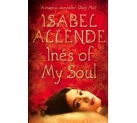 [(Ines of My Soul)] [Author: Isabel Allende] published on (April, 2008)