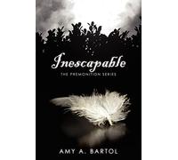 Inescapable: The Premonition Series: Volume 1