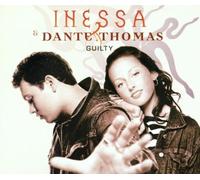 Inessa & Dante Thomas - Guilty (4 versions, 2002, & Dante Thomas)