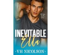 Inevitable Ella: A Standalone Second Chance Sports Romance (The Triple Trouble Series Book 2)