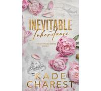 Inevitable Inheritance: The Inevitable Series, Book 1