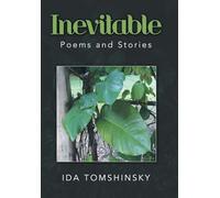 Inevitable: Poems and Stories