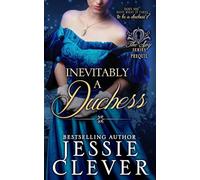 Inevitably a Duchess: A Spy Series Novella (The Spy Series)