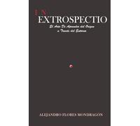 INEXTROSPECTIO: El Arte de Aprender del Origen a Través del Entorno