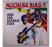 Inez And Charlie Foxx - mockingbird