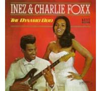 Charlie & Inez Foxx - The Dynamo Duo