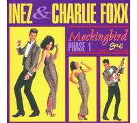 Inez Foxx & Charlie - Mockingbird: Phase 1 The Complete Sue Recordings