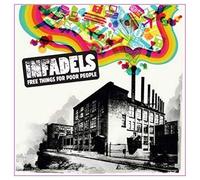 Infadels - Free Things For Poor People