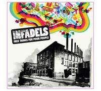Infadels - Free Things or Poor People [7" VINYL]