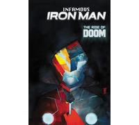 Infamous Iron Man: The Rise Of Doom