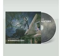 The Infamous Stringdusters - Ladies & Gentlemen (Deluxe Edition)