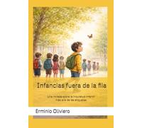 Infancias fuera de la fila: Una mirada sobre la inquietud infantil más allá de las etiquetas