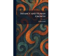 Infancy and Human Growth