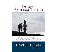 Infant Baptism Tested