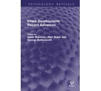 Infant Development: Recent Advances