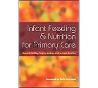 Infant Feeding and Nutrition for Primary Care