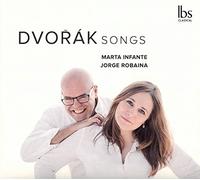 Infante/Robaina - Antonin Dvorak: Songs