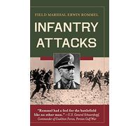 Infantry Attacks by Erwin Rommel (2015-12-11)