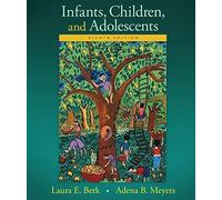 Infants, Children, and Adolescents by Laura E. Berk (2015-03-17)
