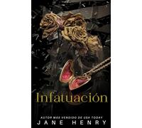 Infatuación: Un romance oscuro de mafia de combustión lenta (La Hermandad Montavio)
