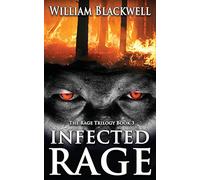 Infected Rage: Volume 3 (The Rage Trilogy)