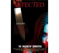 Infected: The Making of Zombiefied