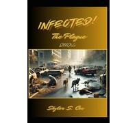 Infected!: The Plague, Book 1 of 3