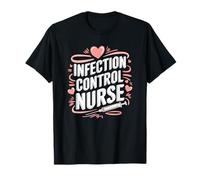 Infection Control Nurse, Disease Prevention Nursing T-Shirt