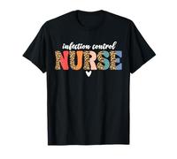 Infection Control Nurse for Women Infection Control Nursing T-Shirt
