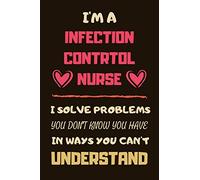 Infection Control Nurse Gifts: Lined Notebook Journal Paper Blank, a Gift for Infection Control Nurse to Write in (Volume 1)