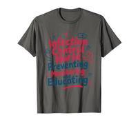 Infection Control Nurse Preventing, Infectious Nursing T-Shirt