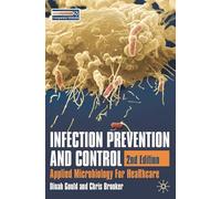 Infection Prevention and Control: Applied Microbiology for Healthcare