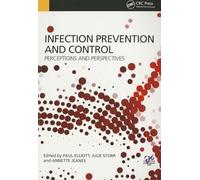 Infection Prevention and Control: Perceptions and Perspectives