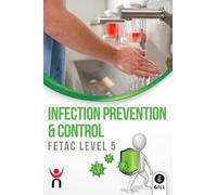 Infection Prevention & Control: FETAC Level 5
