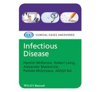 Infectious Disease: Clinical Cases Uncovered