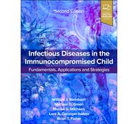 Infectious Diseases in the Immunocompromised Child : Transplant and Oncology and Other Pediatric Patients