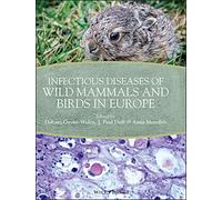 Infectious Diseases of Wild Mammals and Birds in Europe