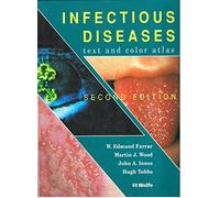 Infectious Diseases: Text and Colour Atlas