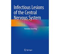 Infectious Lesions of the Central Nervous System