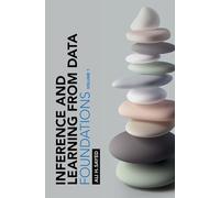 Inference and Learning from Data: Volume 1: Foundations