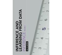 Inference and Learning from Data: Volume 2: Inference