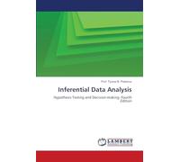 Inferential Data Analysis: Hypothesis Testing and Decision-making. Fourth Edition