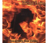 Infernal Legion - Your Prayers Mean Nothing