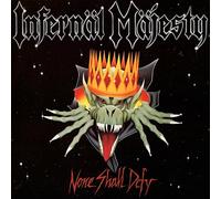 Infernal Majesty - None Shall Defy [VINYL]