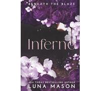INFERNO (Beneath The Blaze)